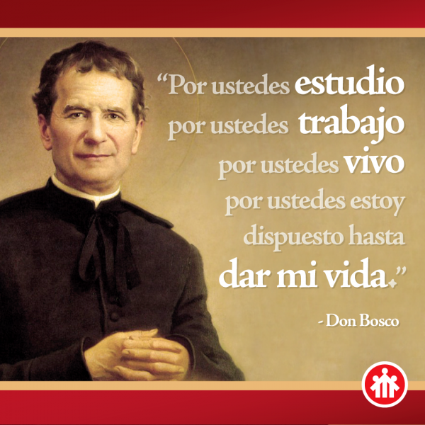 Don Bosco Quotes - Spanish - Saint John Bosco - Don Bosco - San Giovanni Bosco - San Juan Bosco