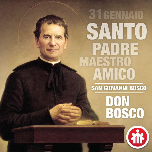 Don Bosco - Santo, Padre, Maestro, Amico